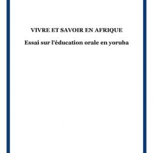 VIVRE ET SAVOIR EN AFRIQUE