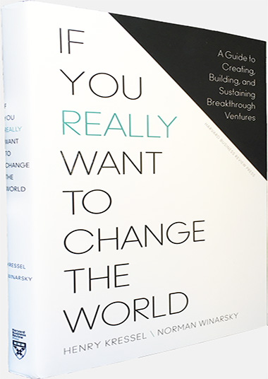 H. Kressel, N. Winarsky - You really Want to Change the World